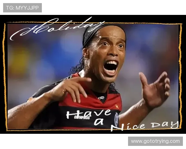 罗纳尔迪尼奥牛尾巴绝技背后的艺术与足球灵魂传奇魅力与时代印记 - 副本 (2) - 副本